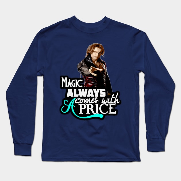 Magic always comes with a price Long Sleeve T-Shirt by kurticide